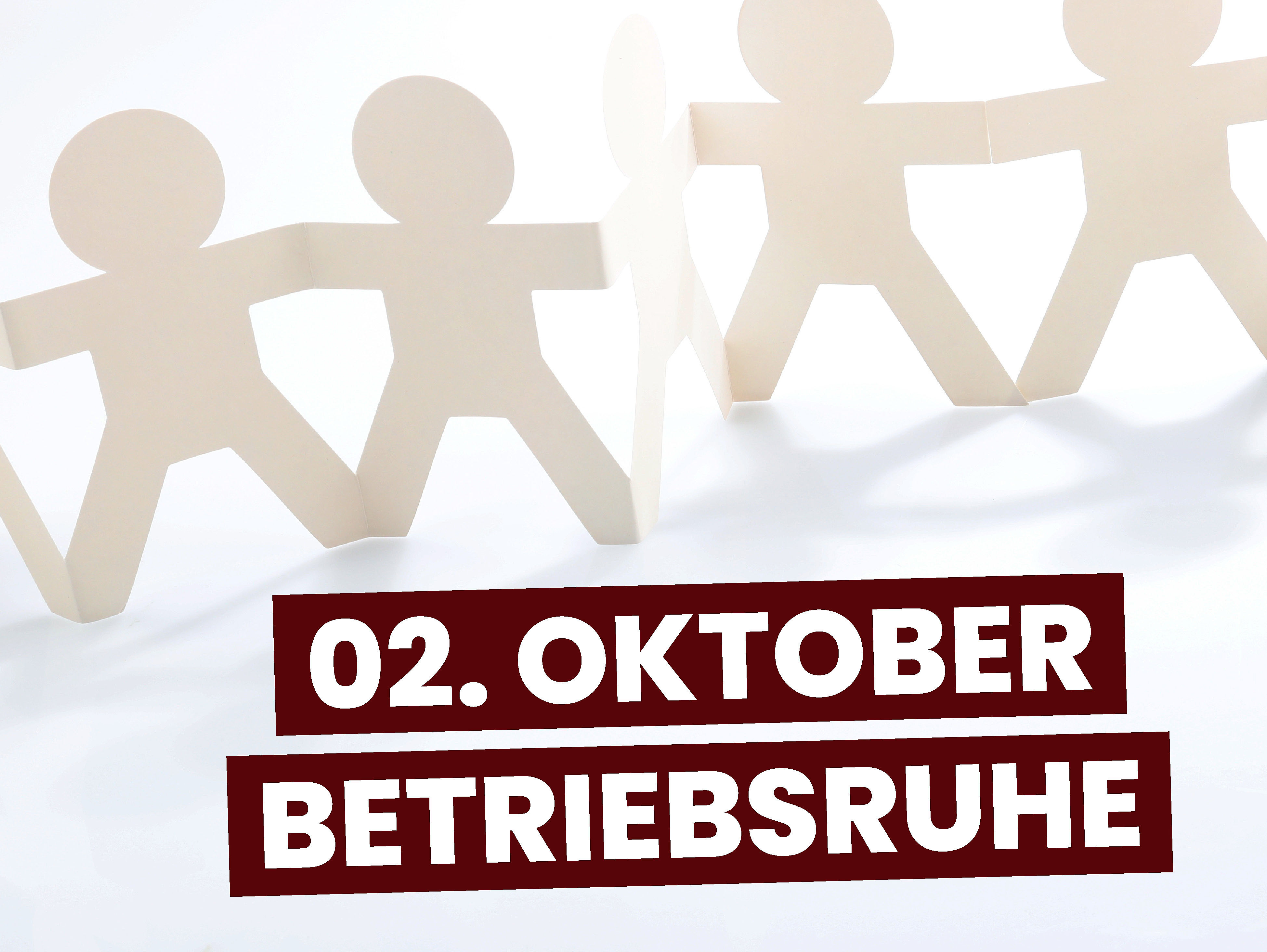 Betriebsurlaub 2. Oktober